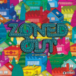 Buy Zoned Out only at Bored Game Company.