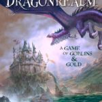 Buy Dragonrealm only at Bored Game Company.
