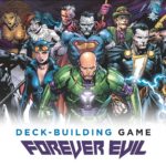 Buy DC Comics Deck-Building Game: Forever Evil only at Bored Game Company.