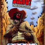Buy BANG! The Dice Game only at Bored Game Company.