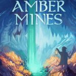 Buy Near and Far: Amber Mines only at Bored Game Company.