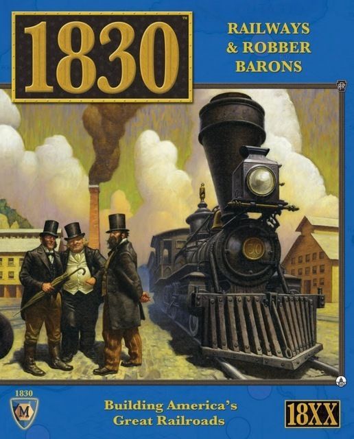 Buy 1830: Railways & Robber Barons only at Bored Game Company.