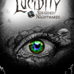 lucidity-six-sided-nightmares-54ccd0b4df713771dbe9c5c1fad94187