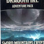 Buy Dragonfire: Adventures – Sword Mountains Crypt only at Bored Game Company.