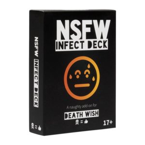 Buy Death Wish: NSFW Infect Deck only at Bored Game Company.